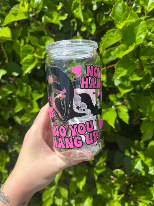No you hang up
